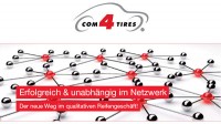 Com4Tires nimmt auf dem deutschen Reifenmarkt eine herausragende Rolle ein, ist es doch eines der wenigen von einem unabhängigen Großhändler betriebene Partnersystem